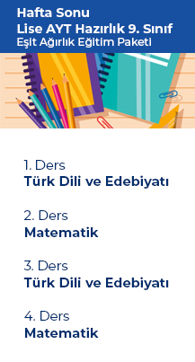 9.sınıf- Lise AYT Hazırlık-Esit Agırlık Eğitim Paketi-HS DKSS-LAYTHEAEP-9-2021